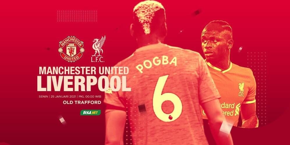 Prediksi Manchester United Vs Liverpool 25 Januari 2021